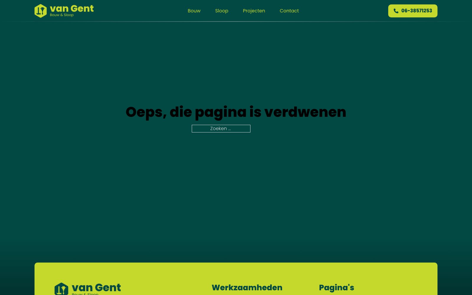 Extra scherm van het project Van Gent Bouw & Sloop